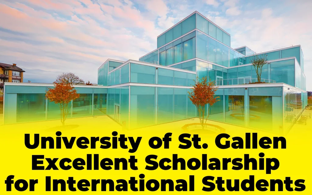 University of St. Gallen Excellent Scholarship for International Students