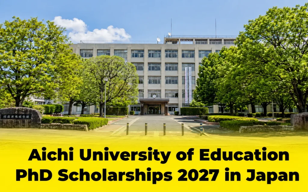 Aichi University of Education PhD Scholarships 2027 in Japan