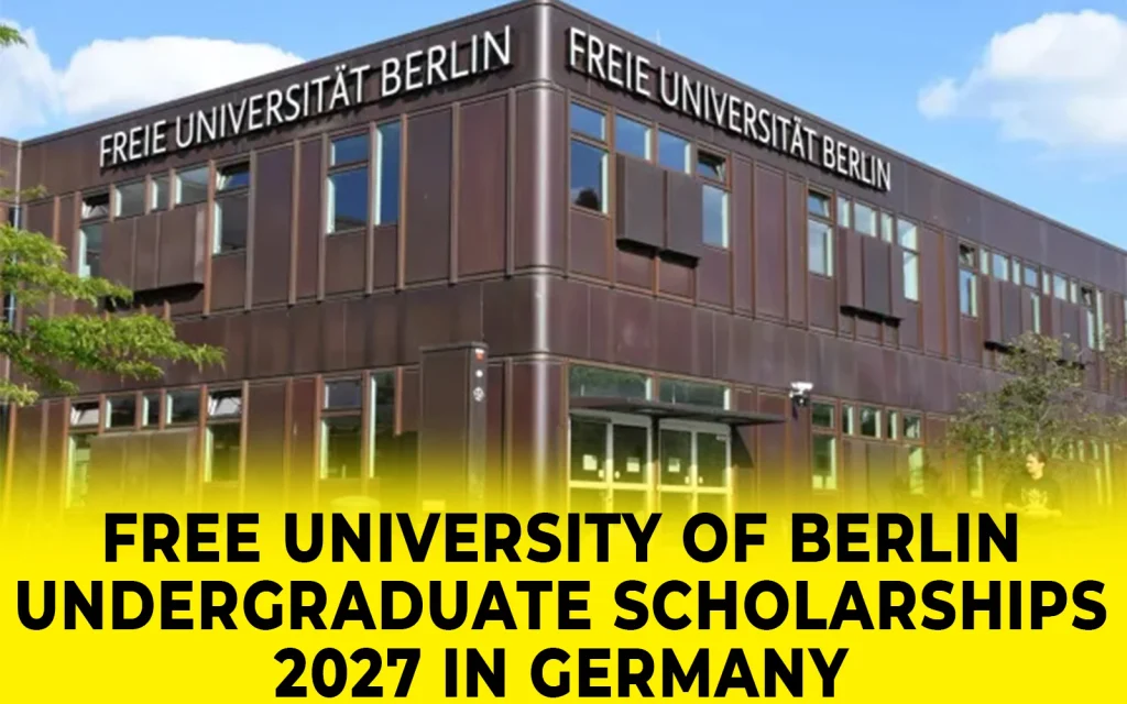 Free University of Berlin Undergraduate Scholarships 2027 in Germany
