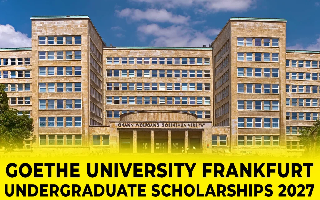 Goethe University Frankfurt Undergraduate Scholarships 2027