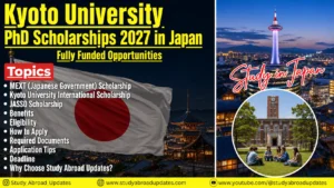Kyoto University PhD Scholarships 2027 in Japan | Fully Funded Opportunities
