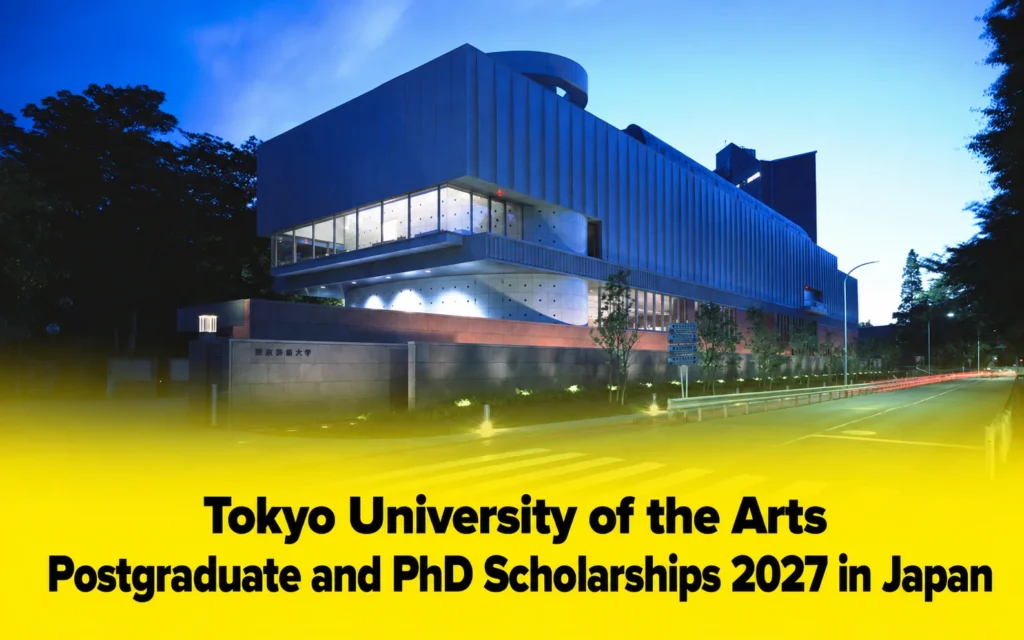 Tokyo University of the Arts Postgraduate Scholarships 2027 in Japan