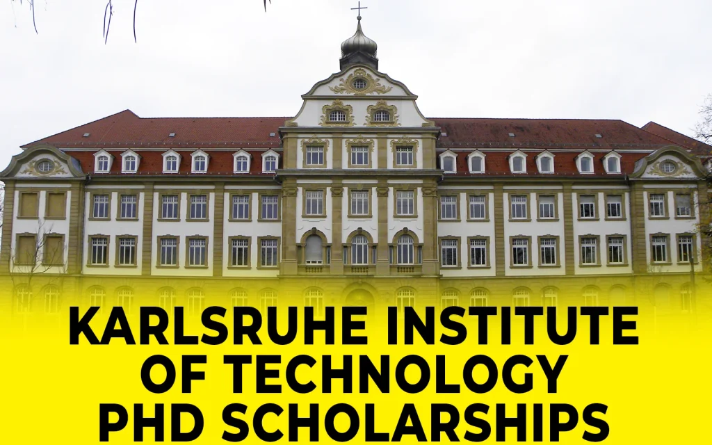 Karlsruhe Institute of Technology PhD scholarships in Germany