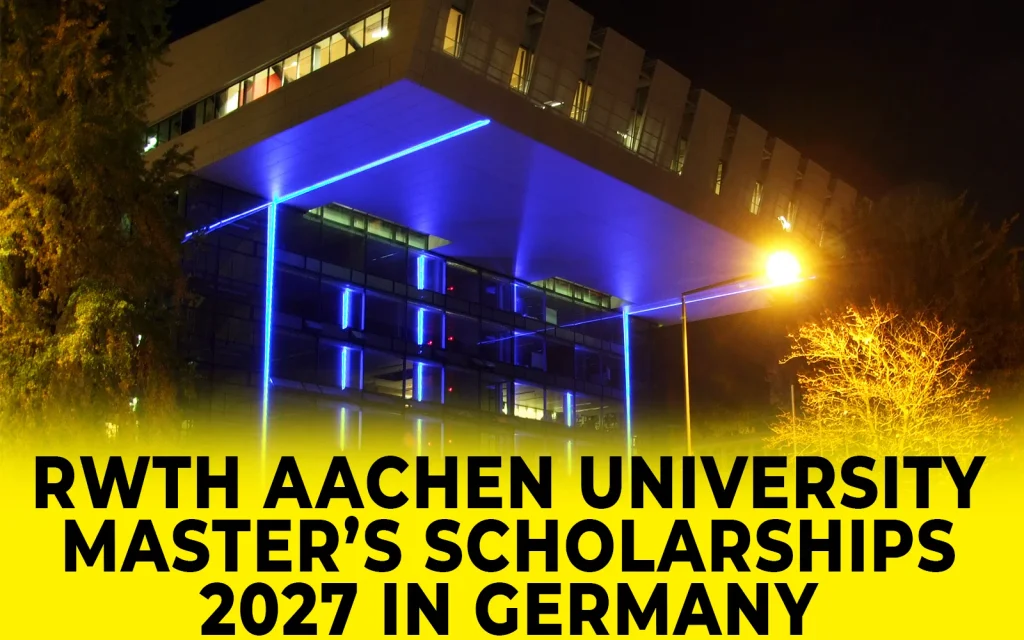 RWTH Aachen University Master’s Scholarships 2027 in Germany
