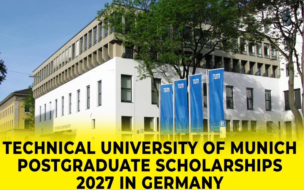 Technical University of Munich (TUM) Postgraduate Scholarships 2027 in Germany