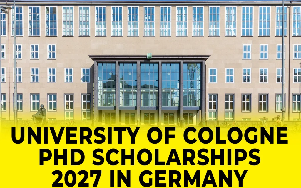 University of Cologne PhD Scholarships 2027 in Germany