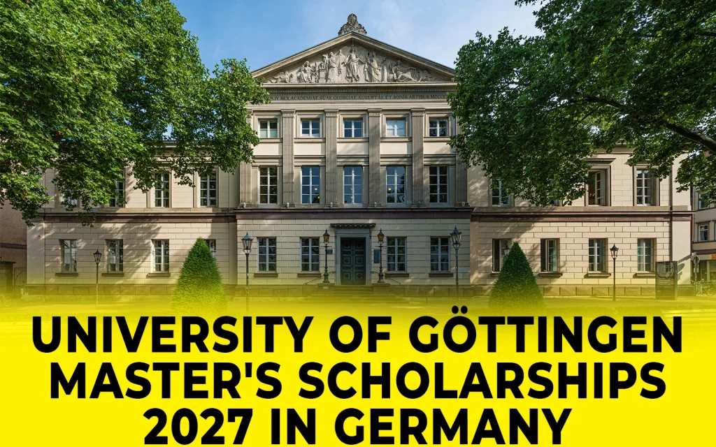 University of Göttingen Master's Scholarships 2027 in Germany
