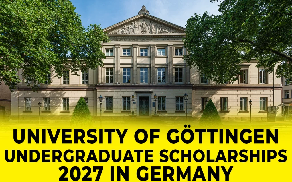 University of Göttingen Undergraduate Scholarships 2027 in Germany
