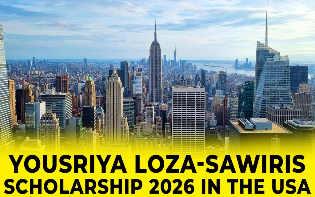 Yousriya Loza-Sawiris Scholarship 2026 in the USA – Fully Funded Master’s Opportunity